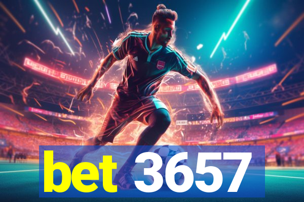 bet 3657